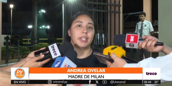 Mamá de Milan: "Él tiene muchas ganas de vivir" - trece