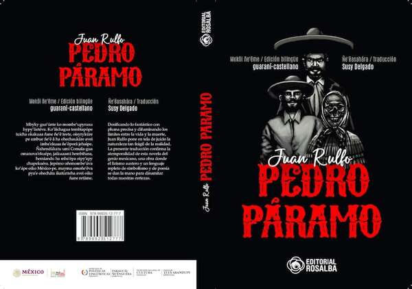 Traducen al guaraní ‘Pedro Páramo’, la novela del mexicano Juan Rulfo - Literatura - ABC Color