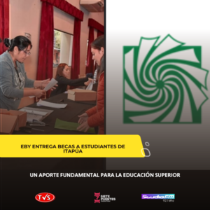 EBY Entrega Becas a Estudiantes de Itapúa: Un Aporte Fundamental para la Educación Superior - TVS