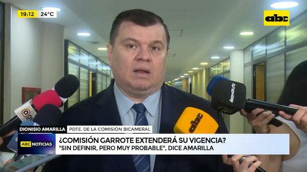 ¿Comisión garrote extenderá su vigencia?: es “altamente probable”, según senador - ABC Noticias - ABC Color