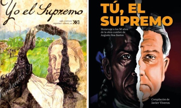 “Tú, el Supremo”, homenaje a los 50 años de “Yo el Supremo”
