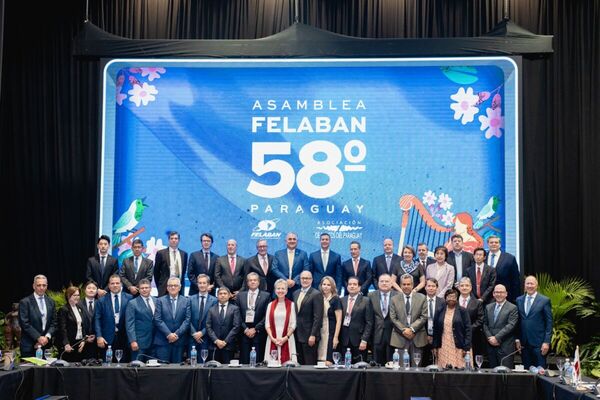 Asamblea de Felaban, destacan a Paraguay como plataforma estrat茅gica para atraer inversiones
