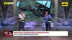 Video: imputan a chofer por el accidente mortal en ruta Luque-San Bernardino - Crimen y castigo - ABC Color