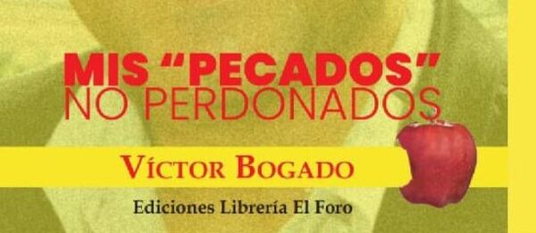 VÍCTOR BOGADO REVELA LA VERDAD SOBRE SUS CASOS JUDICIALES. “MIS PECADOS NO PERDONADOS”