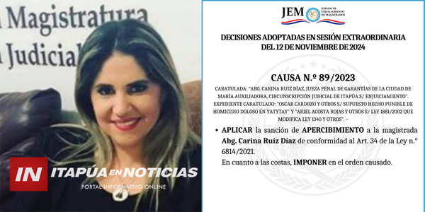 JUEZA DE ITAPÚA FUE SANCIONADA POR BENEFICIAR A PRESUNTOS CRIMINALES - Itapúa Noticias