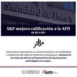 AFD mejora su calificación a ‘BB+’ con perspectiva estable • RADIO NACIONAL