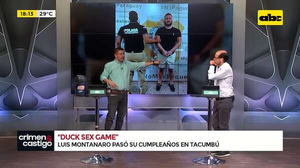 Duck Sex Game: Luis Montanaro pasó su cumpleaños en Tacumbú - Crimen y castigo - ABC Color