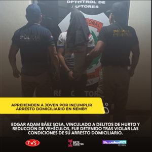 Aprehenden a joven por incumplir arresto domiciliario en Ñemby. - TVS