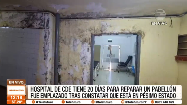 Emplazan al hospital de CDE para arreglar un pabellón
