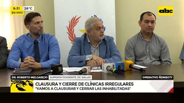 Operativo “Ñemboty” para clausurar clínicas que operan irregularmente - ABC Noticias - ABC Color