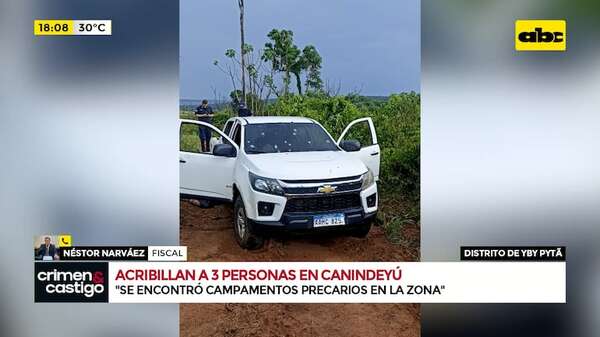 Acribillan a tres personas en Canindeyú: serían integrantes del grupo del narcotraficante Macho - Crimen y castigo - ABC Color