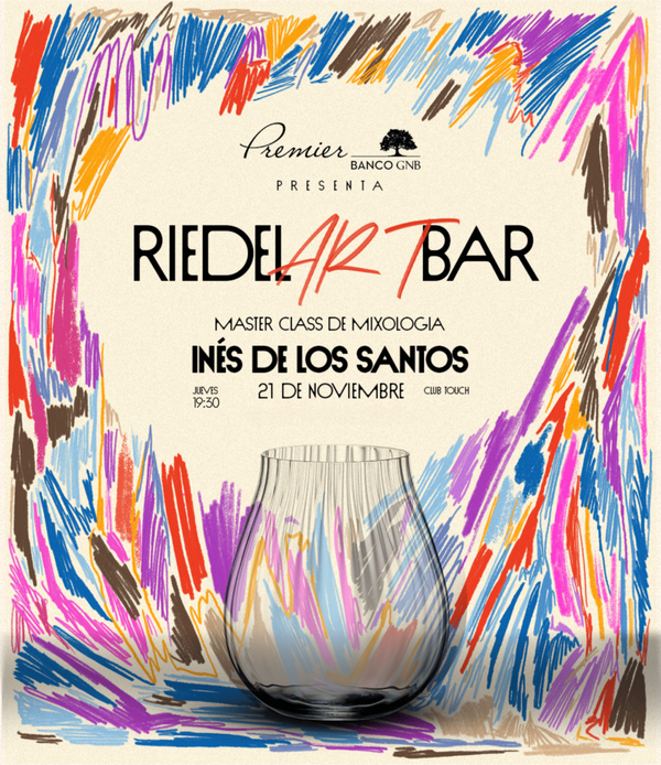Mixolog铆a Riedel Art Bar presentado por Premier Banco GNB