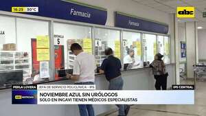 Video: IPS no cuenta con urólogos en plena campaña de noviembre azul - ABC Noticias - ABC Color