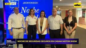 Noche de Seguridad Seguros en el CADAM Motor Show: premiando a los mejores vendedores - Mundo empresarial - ABC Color