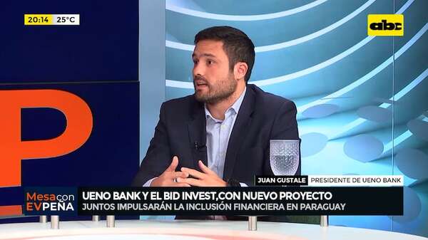 Ueno y el BID Invest: buscan impulsar la inclusión financiera en Paraguay - Mesa de Periodistas - ABC Color