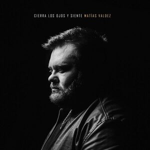 El cantautor uruguayo Matías Valdez presenta nuevo álbum «Cierra Los Ojos y Siente» • RADIO NACIONAL