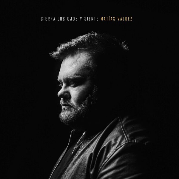 El cantautor uruguayo Matías Valdez presenta nuevo álbum «Cierra Los Ojos y Siente» • RADIO NACIONAL
