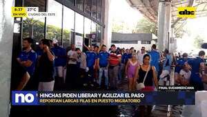 Impaciencia en el puesto Foz - CDE: paso se ralentiza por masiva llegada de hinchas - ABC TV - ABC Color