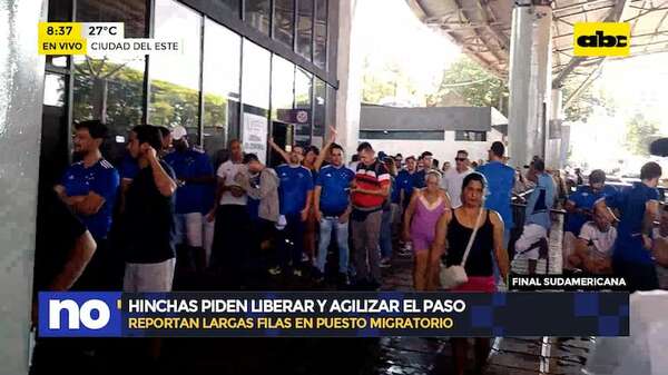 Impaciencia en el puesto Foz - CDE: paso se ralentiza por masiva llegada de hinchas - ABC TV - ABC Color