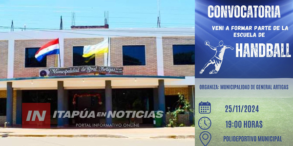 MUNICIPALIDAD DE GENERAL ARTIGAS INVITA A JÓVENES A SUMARSE A LA ESCUELA DE HANDBALL - Itapúa Noticias