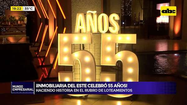 Inmobiliaria del Este celebra 55 años haciendo historia en el rubro de loteamientos - Mundo empresarial - ABC Color