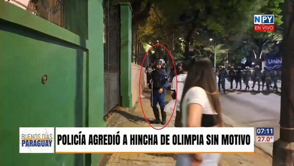 Identifican al policía que agredió sin motivo a un hincha de Olimpia