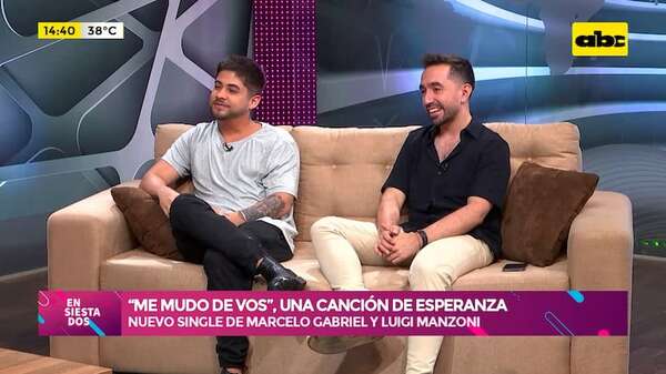 “Me mudo de vos”: nuevo single de Marcelo Gabriel y Luigi Manzoni - Ensiestados - ABC Color