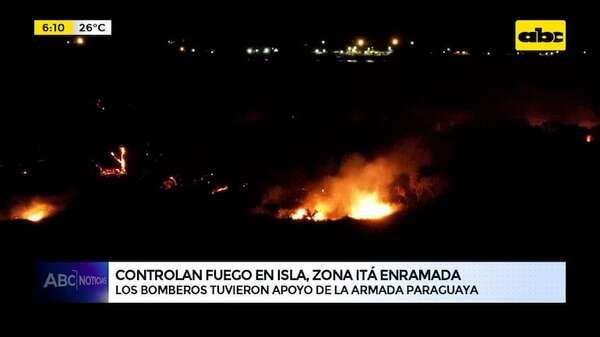 Itá Enramada: Controlan fuego en isla con ayuda de bomberos y la Armada Paraguaya - ABC Noticias - ABC Color