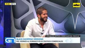 Black Shopping Weekend: del viernes al domingo, en 18 centros comerciales de todo el país - Gente & Negocios - ABC Color