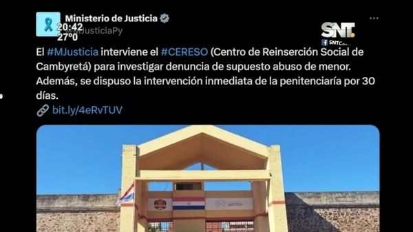 Intervención del Ministerio de Justicia en el CERESO de Cambyretá - SNT