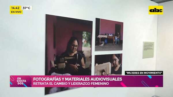 “Mujeres en movimiento”: una exposición que retrata el cambio y liderazgo femenino - Ensiestados - ABC Color