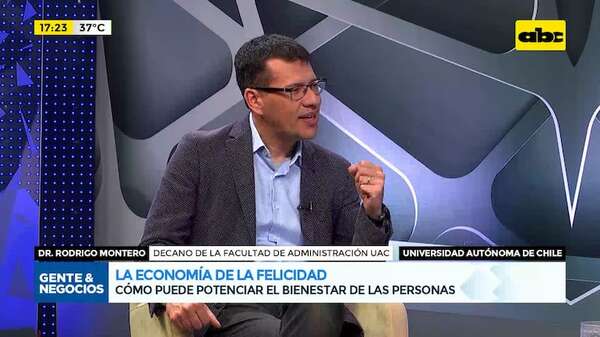 La economía de la felicidad: cómo puede potenciar el bienestar de las personas - Gente & Negocios - ABC Color