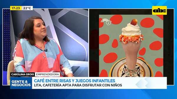 Café entre risas y juegos infantiles: Lita, un espacio para disfrutar con niños - Gente & Negocios - ABC Color