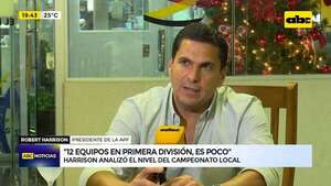 Video: Harrison cree improbable el aumento de clubes en la Primera División - ABC Noticias - ABC Color