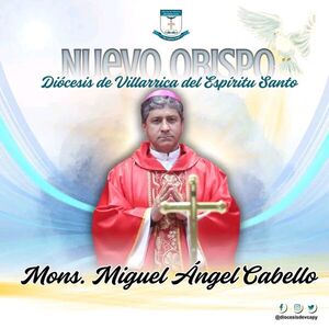 Papá Francisco nombra al Monseñor Miguel Angel Cabello obispo de Villarrica