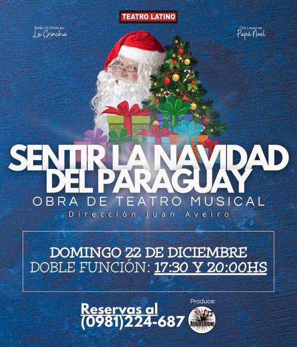 «Sentir la Navidad del Paraguay» sube a escena con 2 únicas funciones • PARAGUAY TV