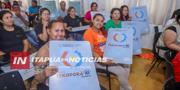 EL PROGRAMA TEKOPORÃ MBARETÉ SUMA 2.836 NUEVAS FAMILIAS EN ITAPÚA - Itapúa Noticias