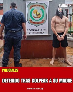 DETENIDO TRAS GOLPEAR A SU MADRE