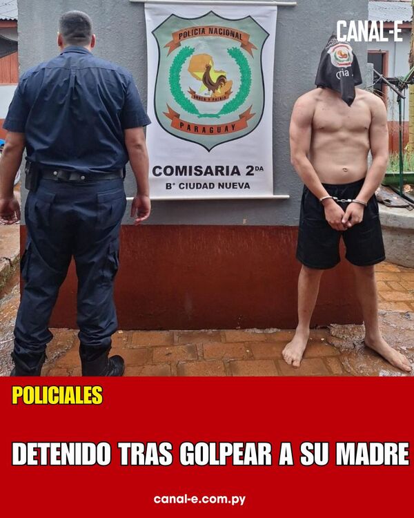 DETENIDO TRAS GOLPEAR A SU MADRE