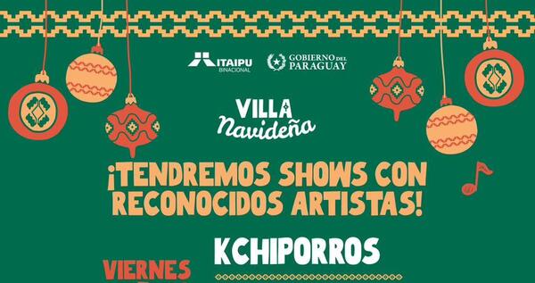 Más de 30 artistas compartirán su repertorio con el público durante la Villa Navideña de ITAIPU