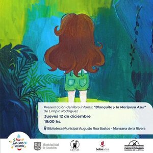 Presentan el libro infantil «Blanquita y la Mariposa Azul en la Manzana de la Rivera • RADIO NACIONAL