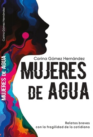 La escritora Carina Gómez invita a dar lectura a «Mujeres de Agua» • RADIO NACIONAL
