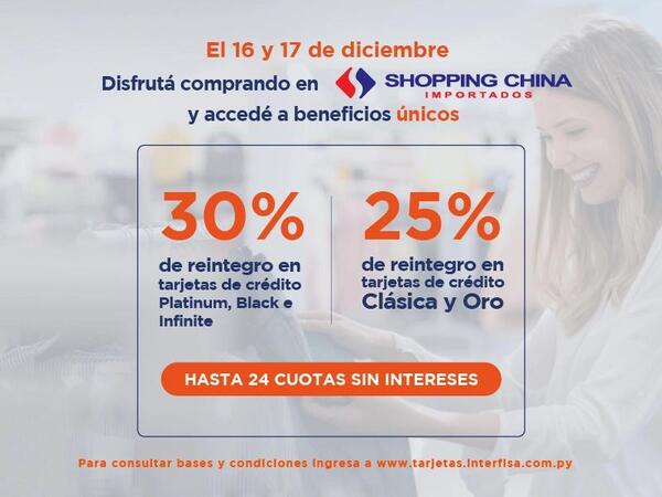 ¡Hasta 30% de Reintegro en Shopping China con Interfisa!
