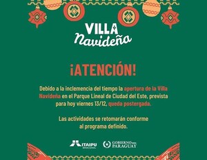 Postergan apertura de Villa Navideña de Itaipú por inclemencia del tiempo | DIARIO PRIMERA PLANA