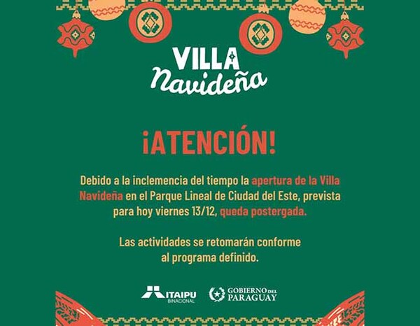 Postergan apertura de Villa Navideña de Itaipú por inclemencia del tiempo | DIARIO PRIMERA PLANA