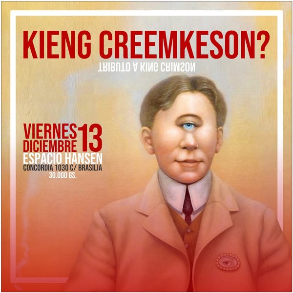 Kieng Creemkeson? banda tributo a King Crimson invita a su segundo concierto • RADIO NACIONAL