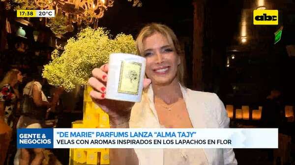 De Marie lanza su colección de velas aromáticas: Alma Tajy - Gente & Negocios - ABC Color