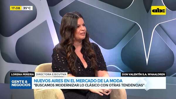 Nuevos aires en el mercado de la moda: marca se renueva con liderazgo femenino - Gente & Negocios - ABC Color