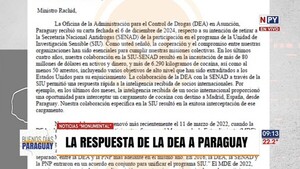 DEA acepta la decisión del Gobierno de cortar cooperación con la Senad