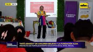 Mitã Arandu: proyecto busca el fortalecimiento educativo en el nivel inicial - Mundo empresarial - ABC Color